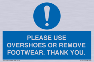 PLEASE USE OVERSHOES OR REMOVE FOOTWEAR. THANK YOU.